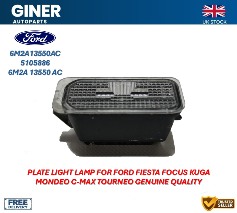 Plate Light Lamp For Fiesta Focus Kuga Mondeo C-Max Tourneo 6M2A13550AC 5105886
