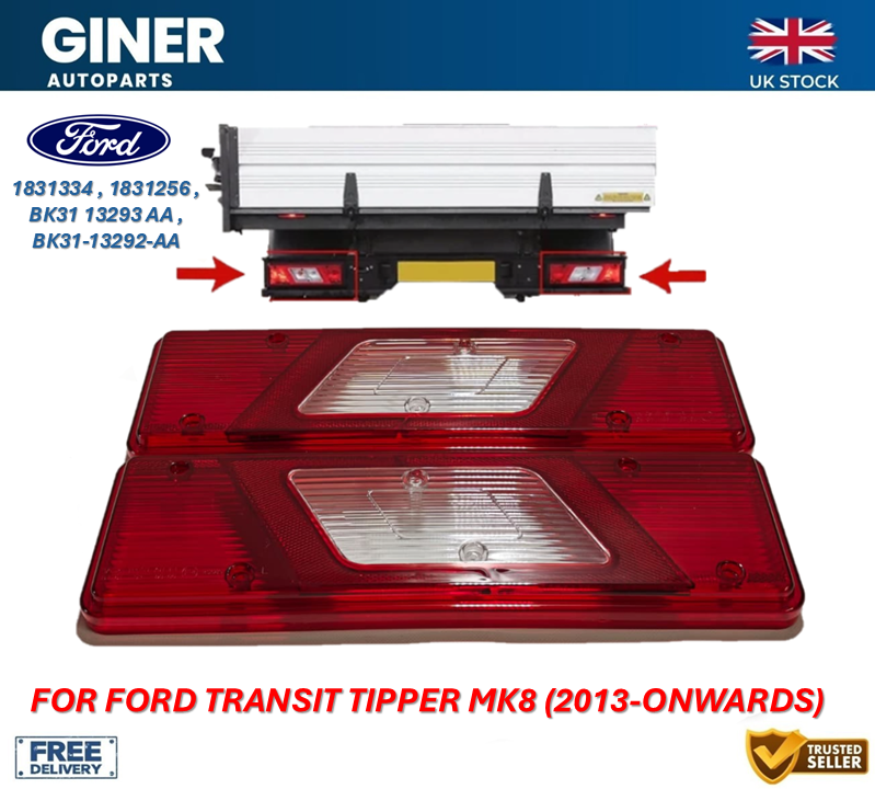 Rear Light Lamp Lens R & L For 2013+On Ford Transit Tipper MK8 1831334 1831256