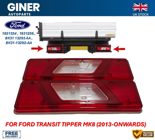 Rear Light Lamp Lens R & L For 2013+On Ford Transit Tipper MK8 1831334 1831256